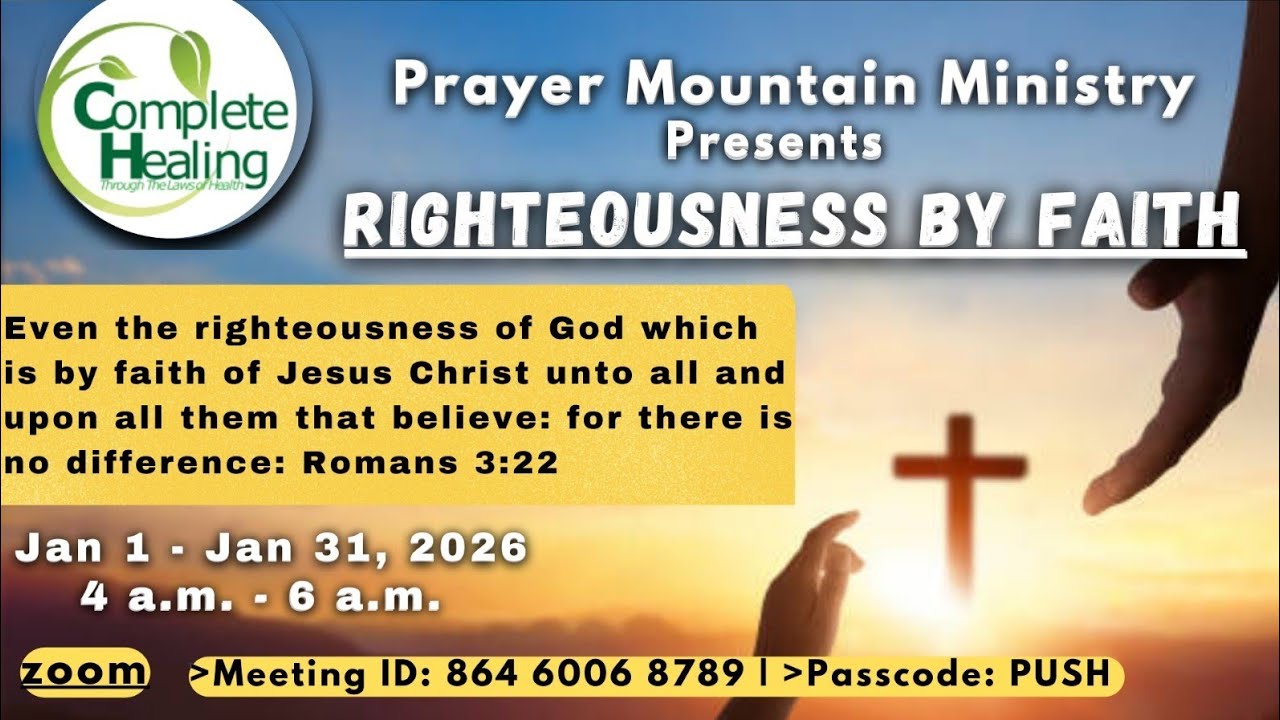 PRAYER MOUNTAIN & KEEPING IT REAL - Fri Feb 27, 2026 [RIGHTEOUSNESS BY FAITH]