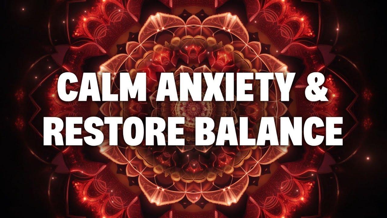 Calm Anxiety & Restore Balance | 963Hz & 432Hz Healing Frequency for Peace & Relief