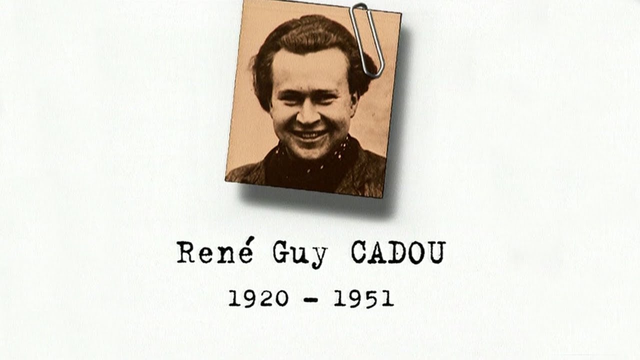 René Guy CADOU — Un siècle d'écrivains : 1920-1951 (DOCUMENTAIRE, 1999)