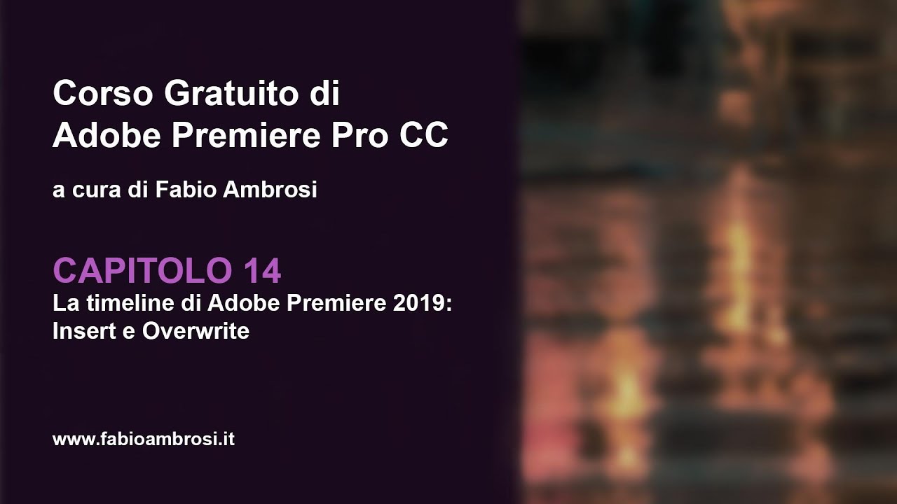 #22 - Il punto e la virgola Insert e Overwrite in Premiere