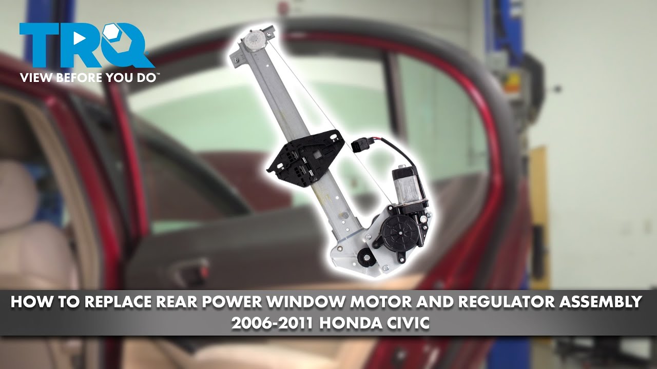 How to Replace Rear Power Window Motor & Regulator Assembly 2006-2011 Honda Civic