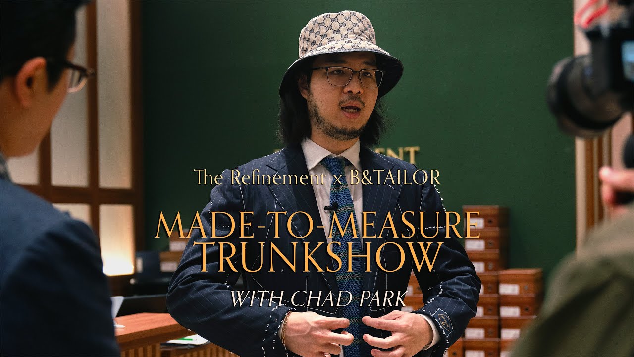 สั่งตัดแจ็คเก็ตกับ B&TAILOR Trunkshow ครั้งแรกในไทยที่ร้าน Refinement l SIGNORE CLOSET
