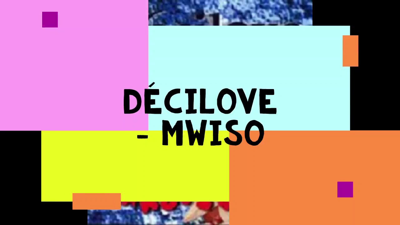 Décilove - Mwiso (Maroushka)