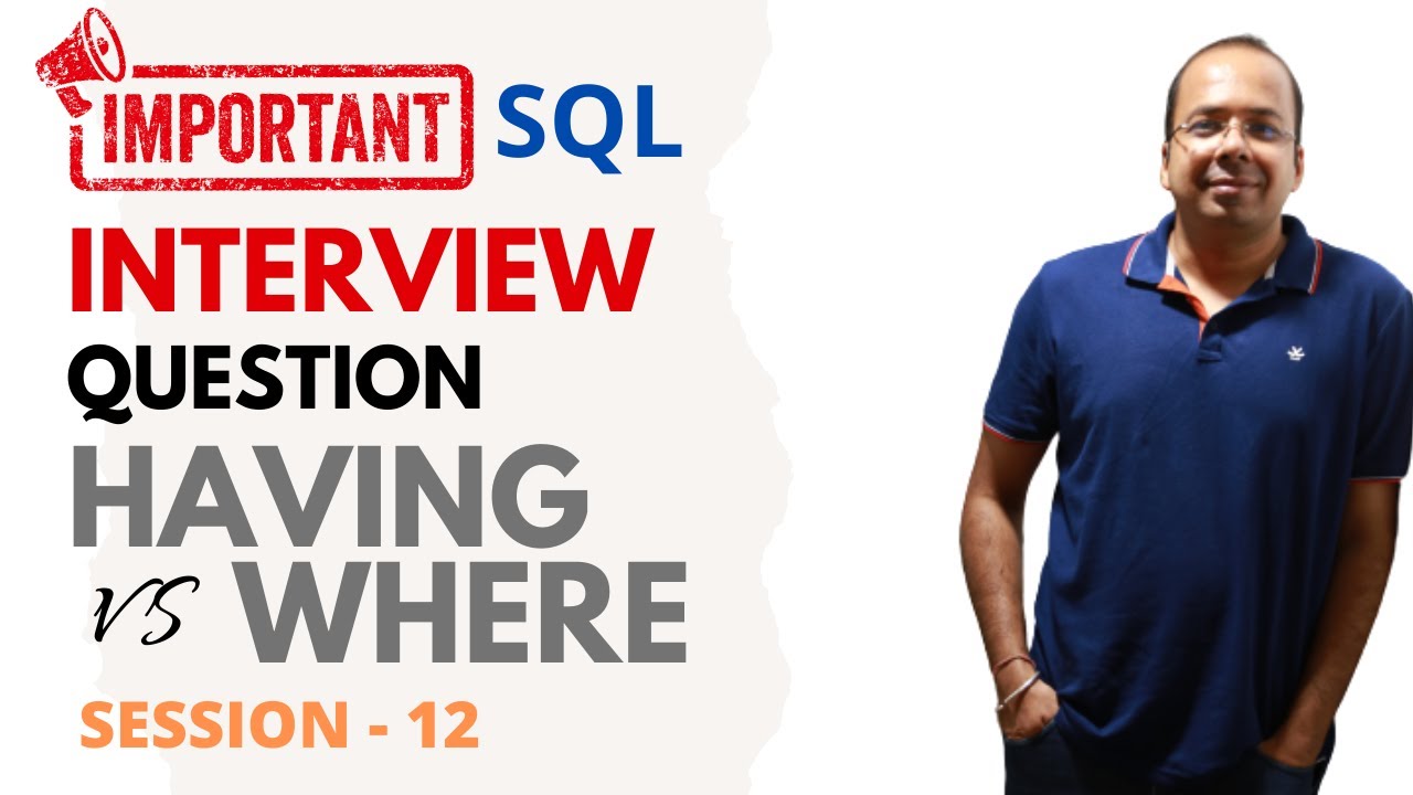 Important SQL INTERVIEW question | Difference between where and having in mysql