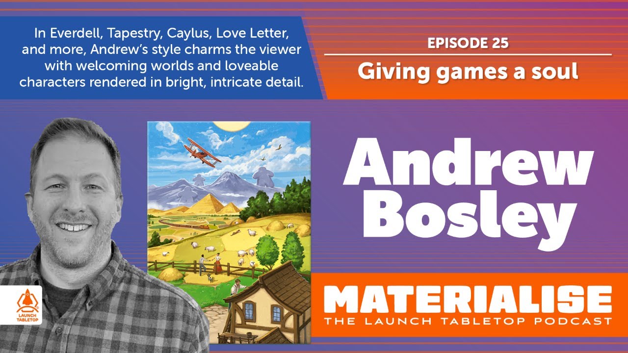 Materialise E25: Giving games a soul, with board game artist Andrew Bosley