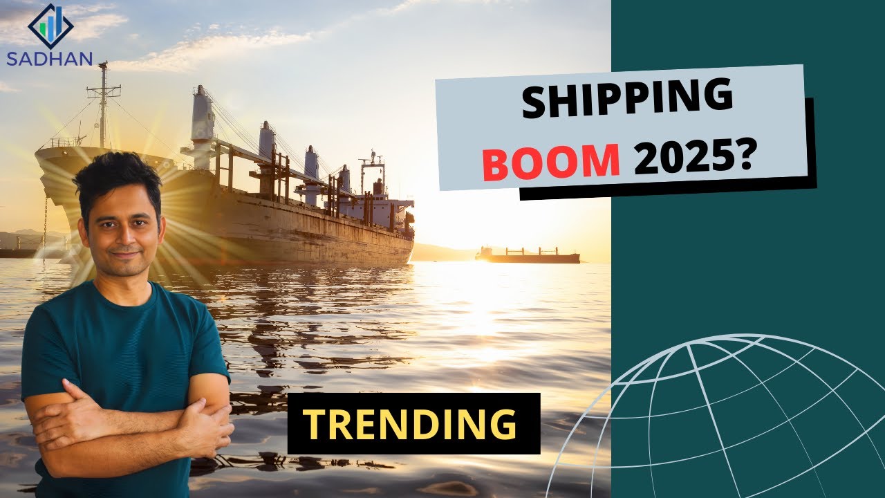 Why Indian Shipping is Booming in 2025 | Big Trends & Stock Market Opportunities
