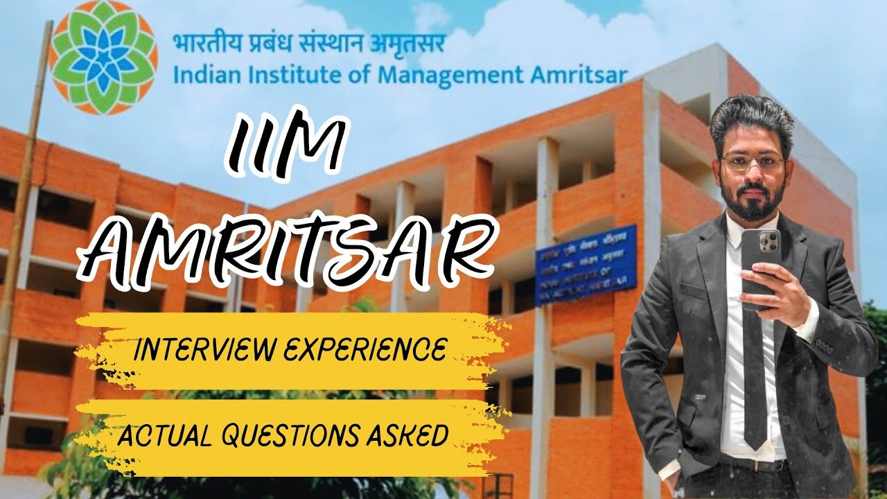 Опыт личного собеседования в IIM Amritsar - 2024 | Задаваемые вопросы | Для неинженеров | Дискусс...