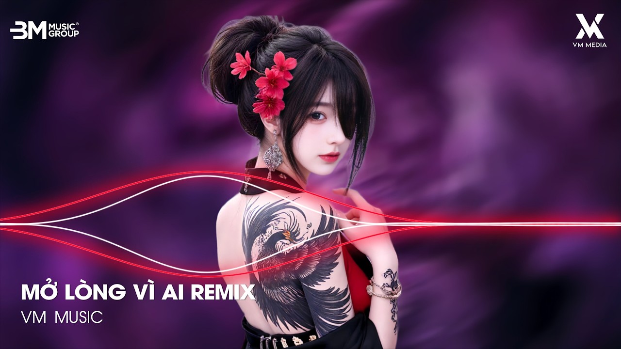 Mở Lòng Vì Ai Remix - Anh Một Lòng Vì Em Nhưng Em Mở Lòng Vì Ai Remix ♫ Nhạc Remix TikTok Hay 2026