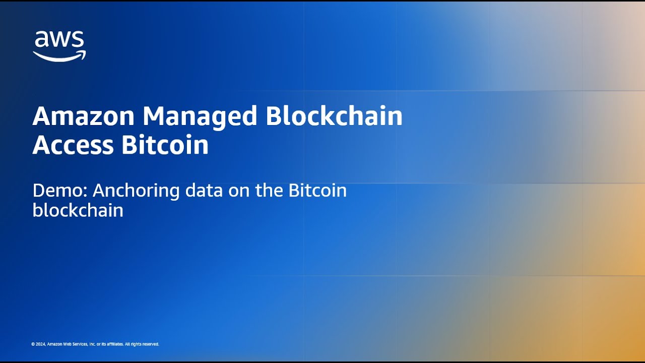 Anchoring data on the Bitcoin blockchain with Amazon Managed Blockchain  | Amazon Web Services