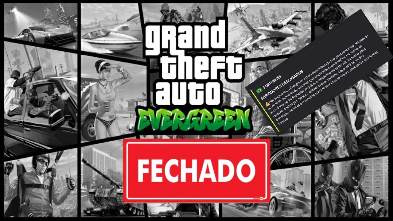 🛑 URGENTE: O FIM DO GTA EVERGREEN P&Uacute;BLICO? Entenda o que aconteceu!