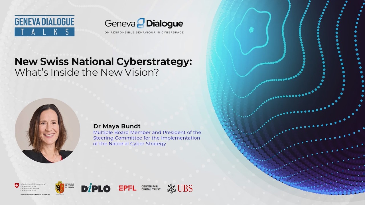 New Swiss National Cyberstrategy: What's Inside the New Vision? Geneva Dialogue Podcast [ep 9]