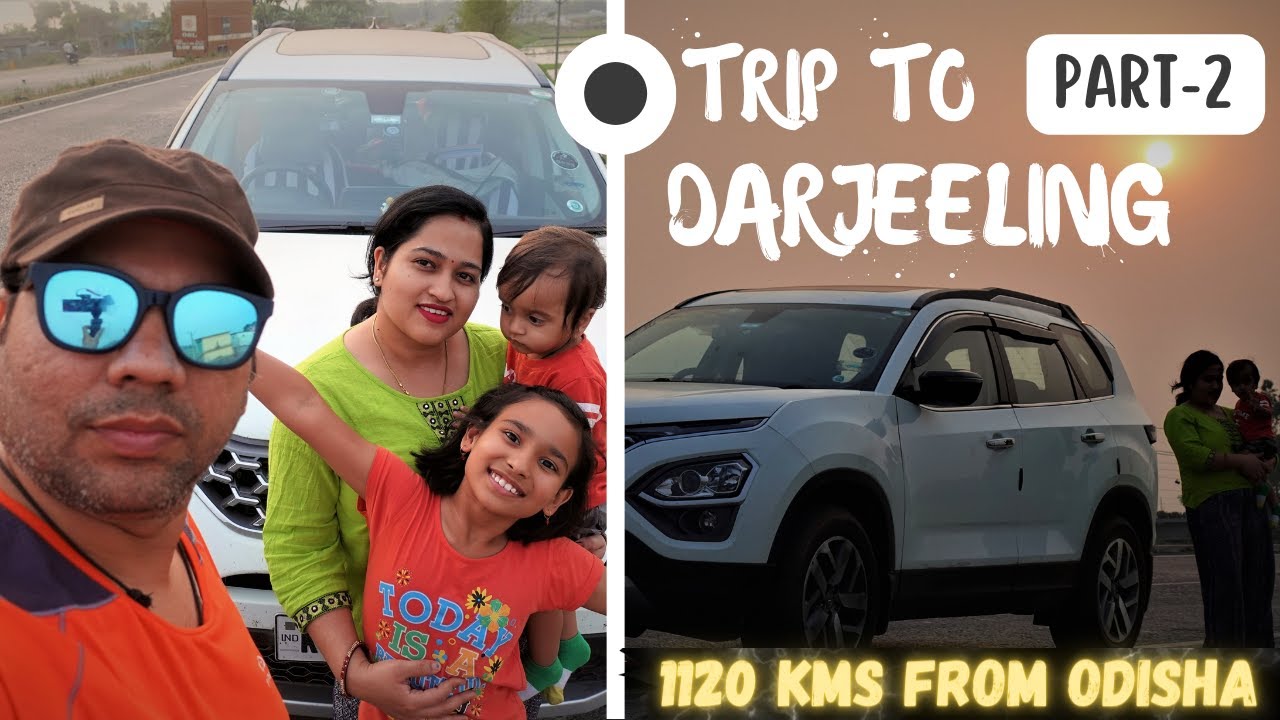 Odisha to Darjeeling Trip By Car / PARt-2 #VLOG 70/ #Aadyansh #learnwithpari