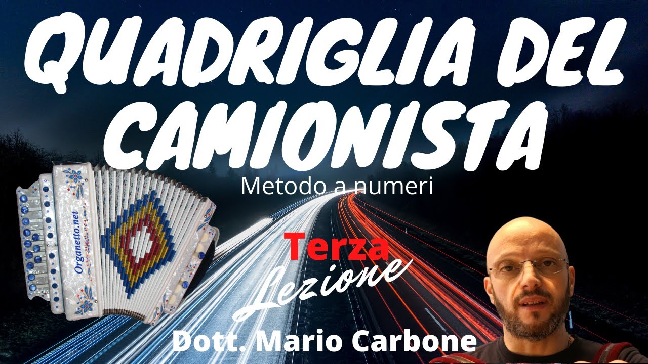 Lezione di organetto -3a Lezione- QUADRIGLIA DEL CAMIONISTA -metodo a numeri del dott. Mario Carbone