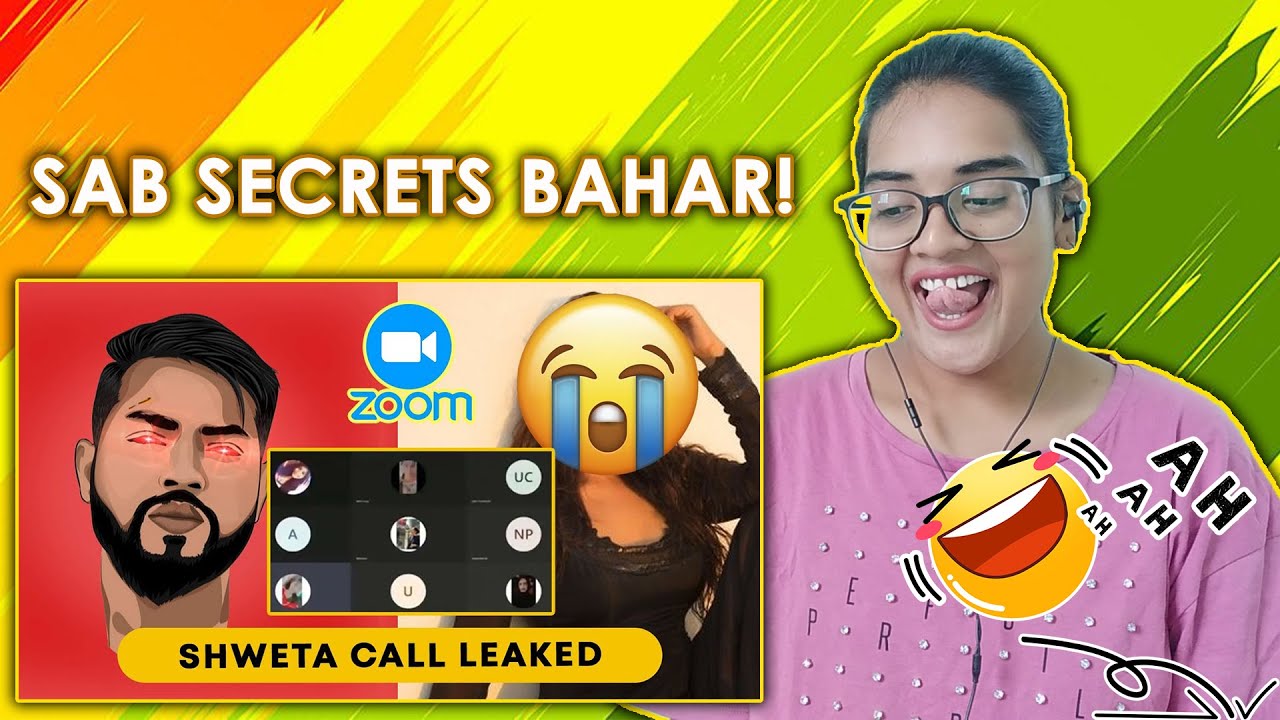 SHWETA ZOOM CALL RECORDING LEAKED REACTION | SHWETA ROAST | BILLU DI GANG | Neha M.