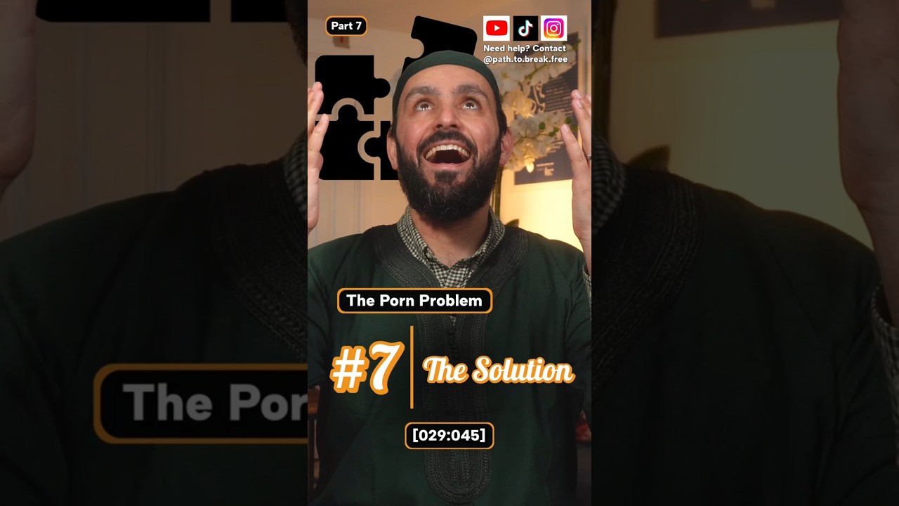 THE PORN PROBLEM (E07) - THE SOLUTION [