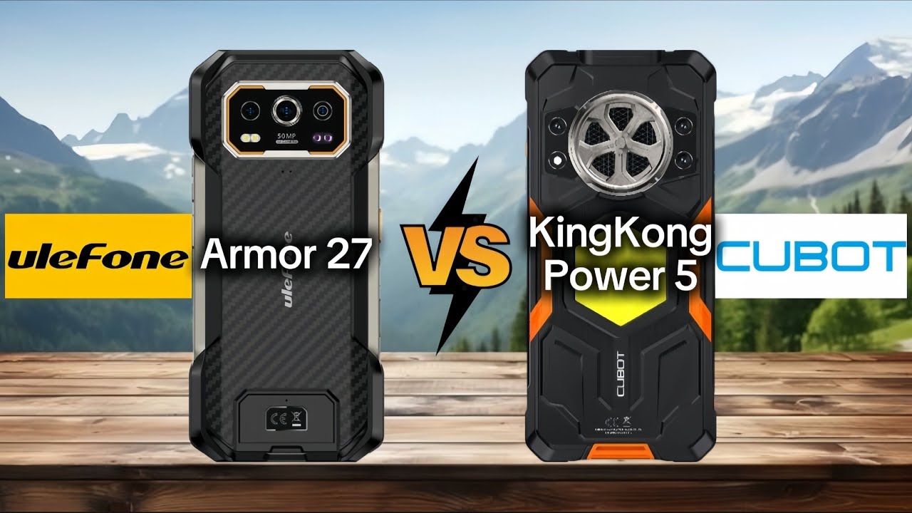 Ulefone Armor 27 vs Cubot KingKong Power 5 | Full comparison