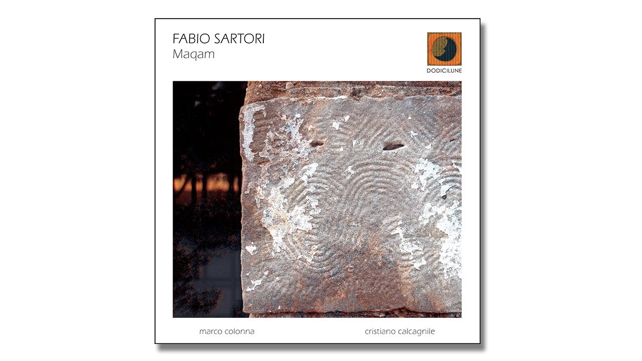 FABIO SARTORI - Maqam (excerpt), 2026 Dodicilune