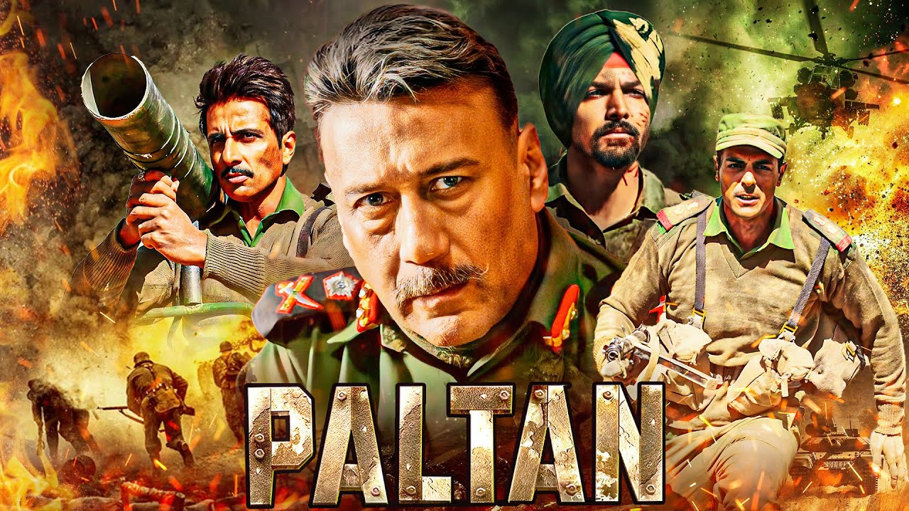 Paltan (2018) – देश के जवानों की कहानी | Hindi Full Movie | Jackie Shroff, Arjun Rampal, Sonu Sood