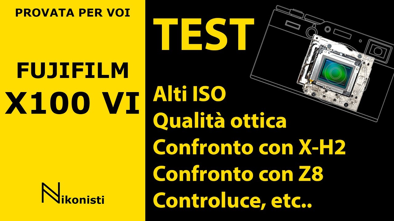 Fuji X100 VI - Test ISO, flare, qualit&agrave;, confronto con XH-2 e Z8....