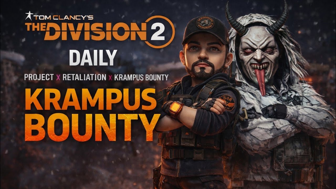 The Division 2 Daily Project x Retaliation x Krampus Bounty #thedivision  @TheDivisionGame 
