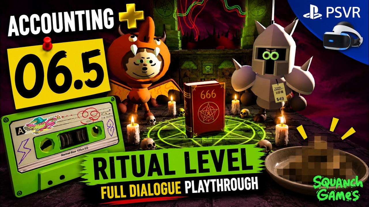 Accounting+ 06.5 Ritual Level - Full Dialogue Playthrough