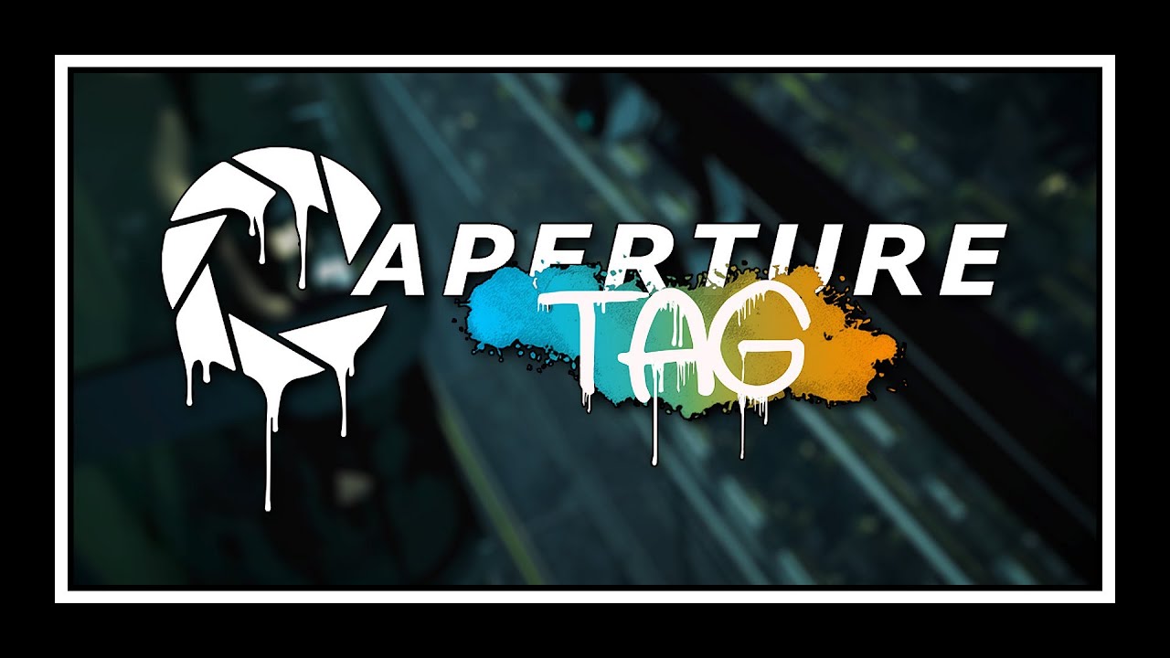 Portal 2 - Aperture Tag Trailer