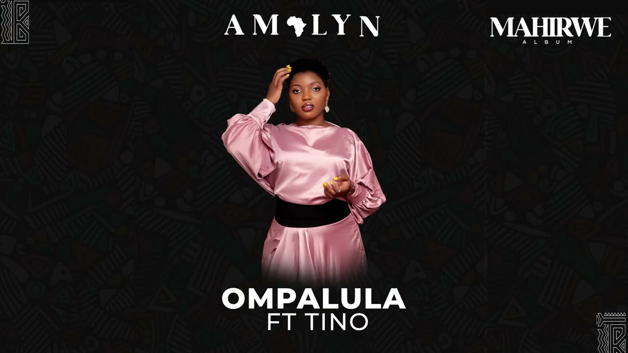 Amalyn  ft Mc Tino- OMPALULA( Official Audio)