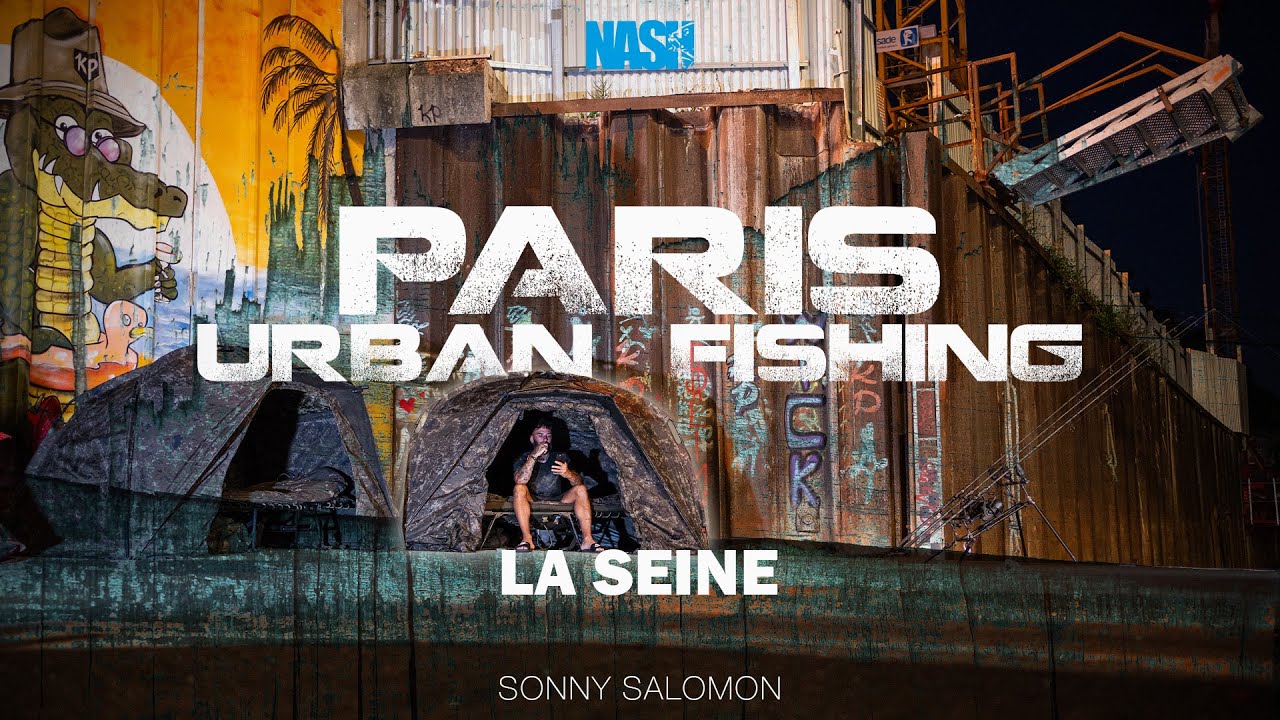 Paris Urban Fishing: La Seine - Sonny Salomon