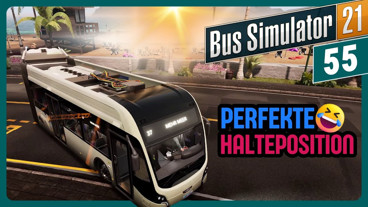 Nächster Halt = AUF dem STRAND! 🚏 | Bus Simulator 21 #55