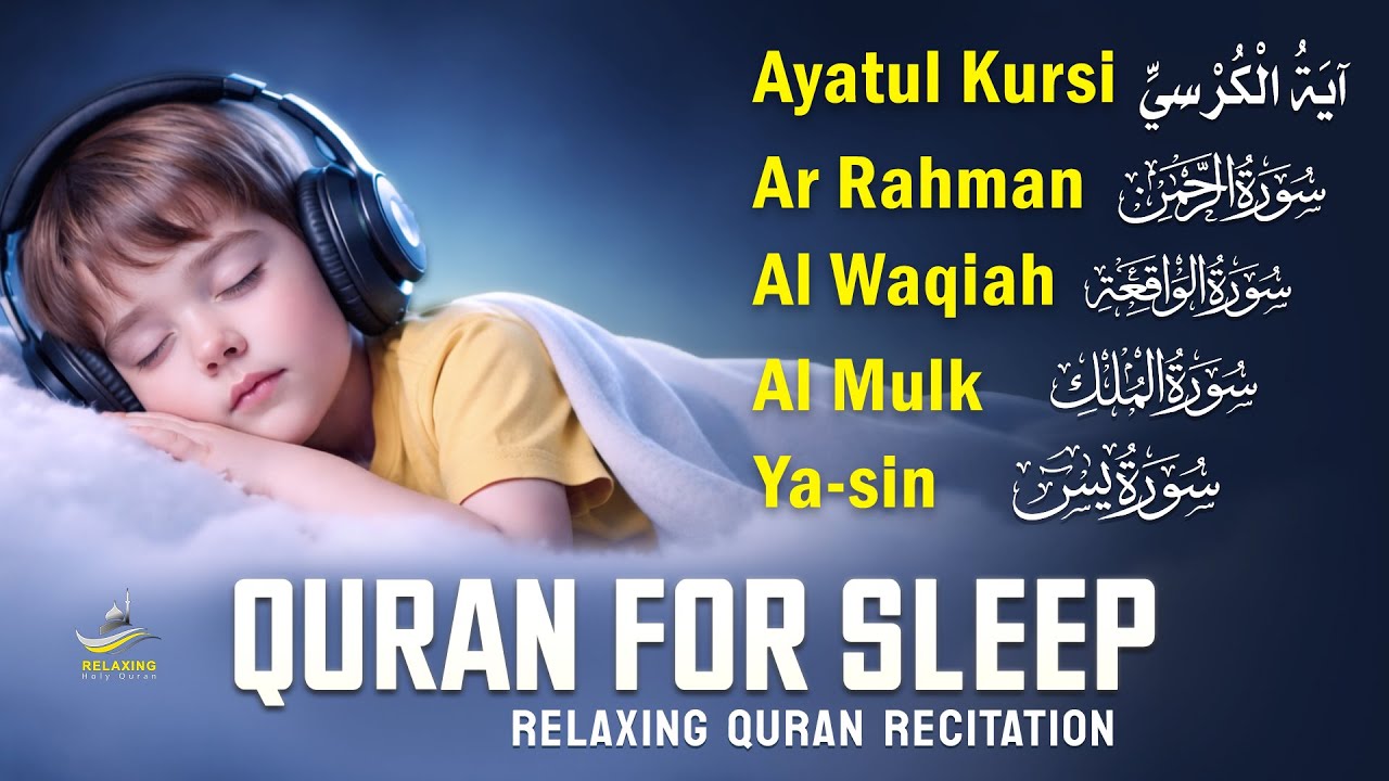 The Best Quran For Sleeping And Your All Problems Solve | Ayah Al Kursi, Yasin, Rahman, Waqiah, Mulk
