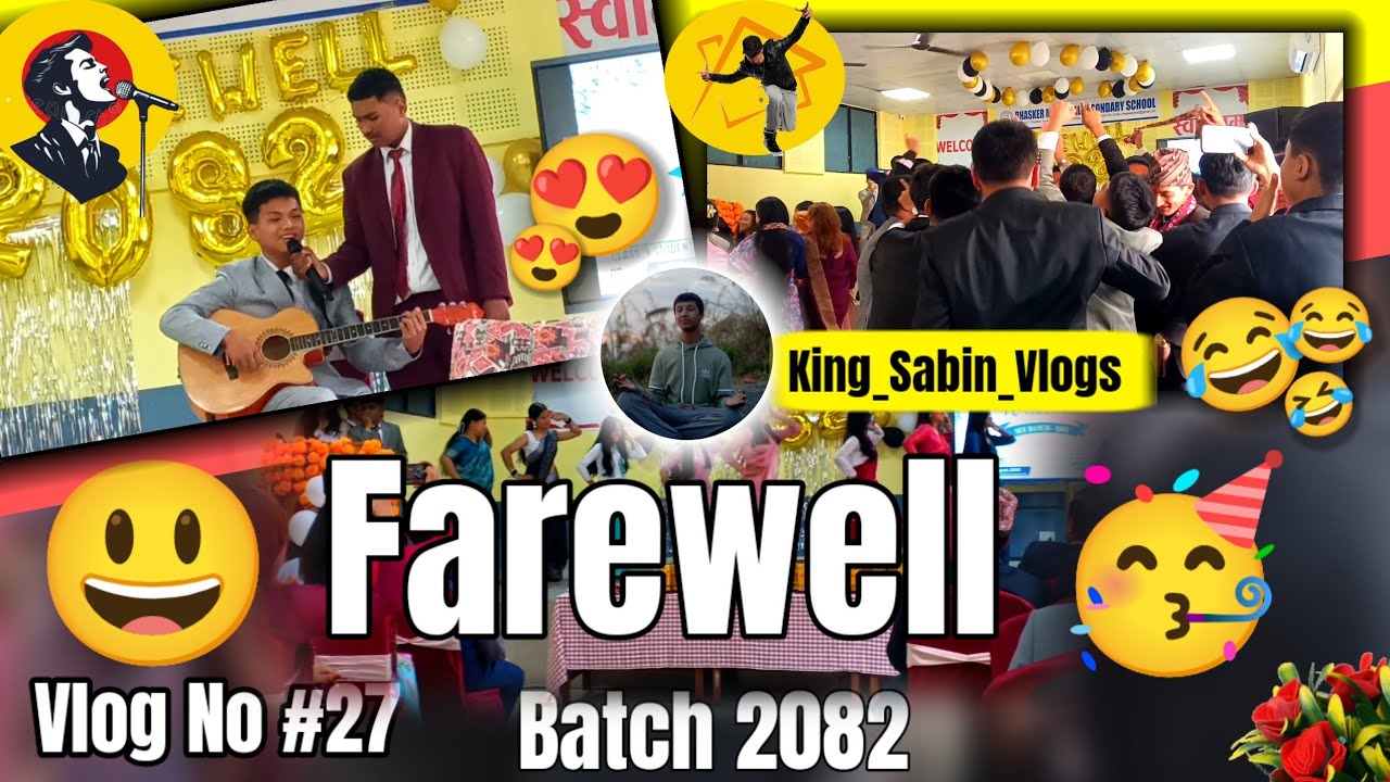 FAREWELL Vlog OF BATCH 2082 Class 10