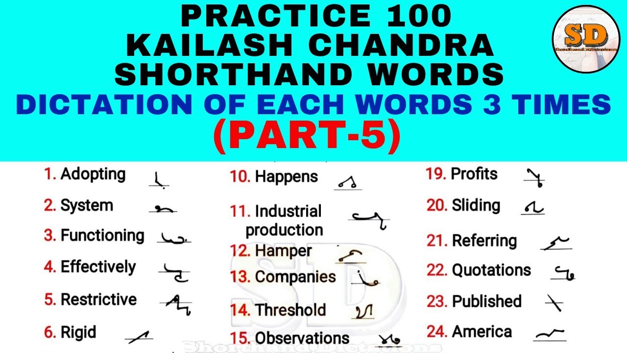 PART 5 (Tr. 7&8) | 100 Kailash Chandra Words | Shorthand Dictations | Compiled Words