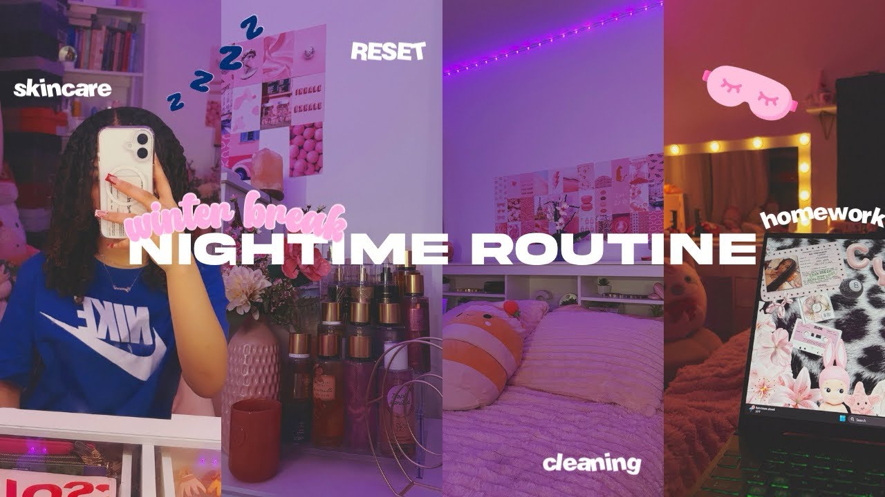 WINTER BREAK NIGHT ROUTINE ||  cleaning, homework, skincare, hygiene, reset 