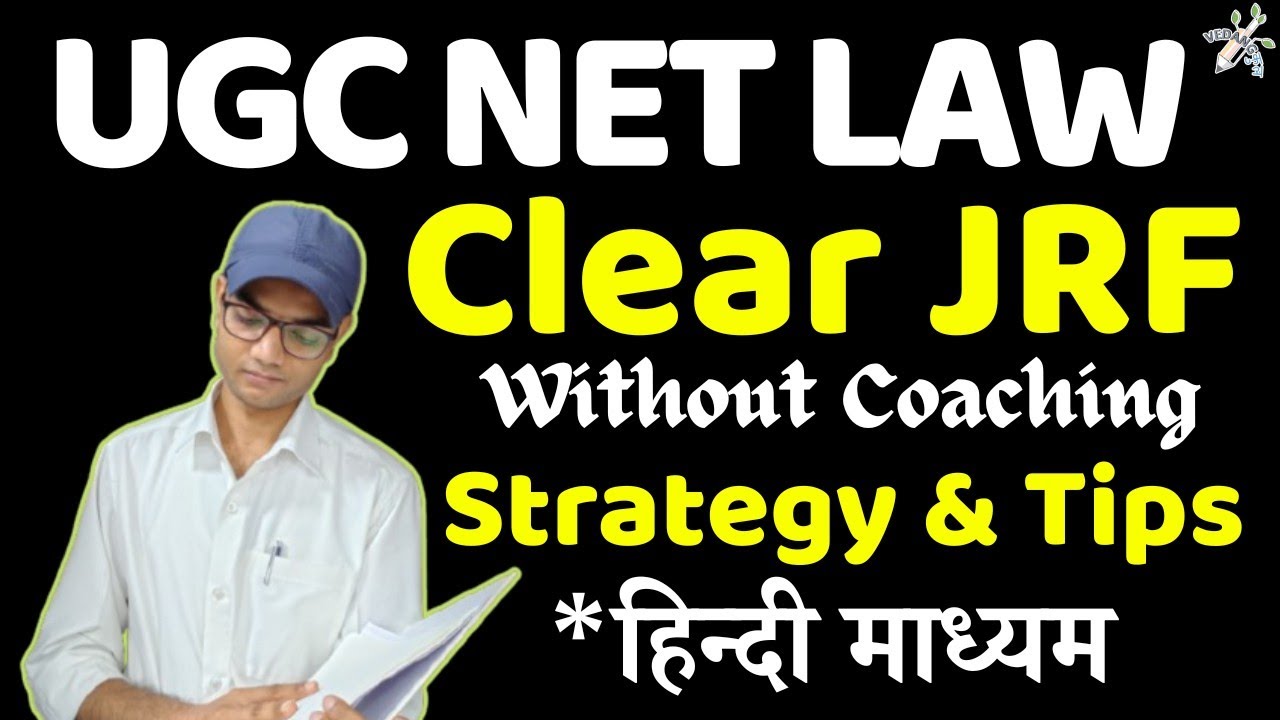 UGC NET Law | How to Clear JRF ? Preparation Strategy & Tips by Anjay 