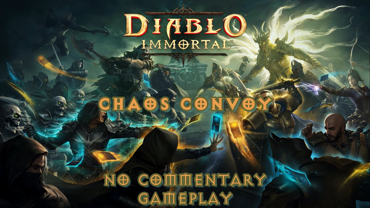 Diablo Immortal | Chaos Convoy | Gameplay