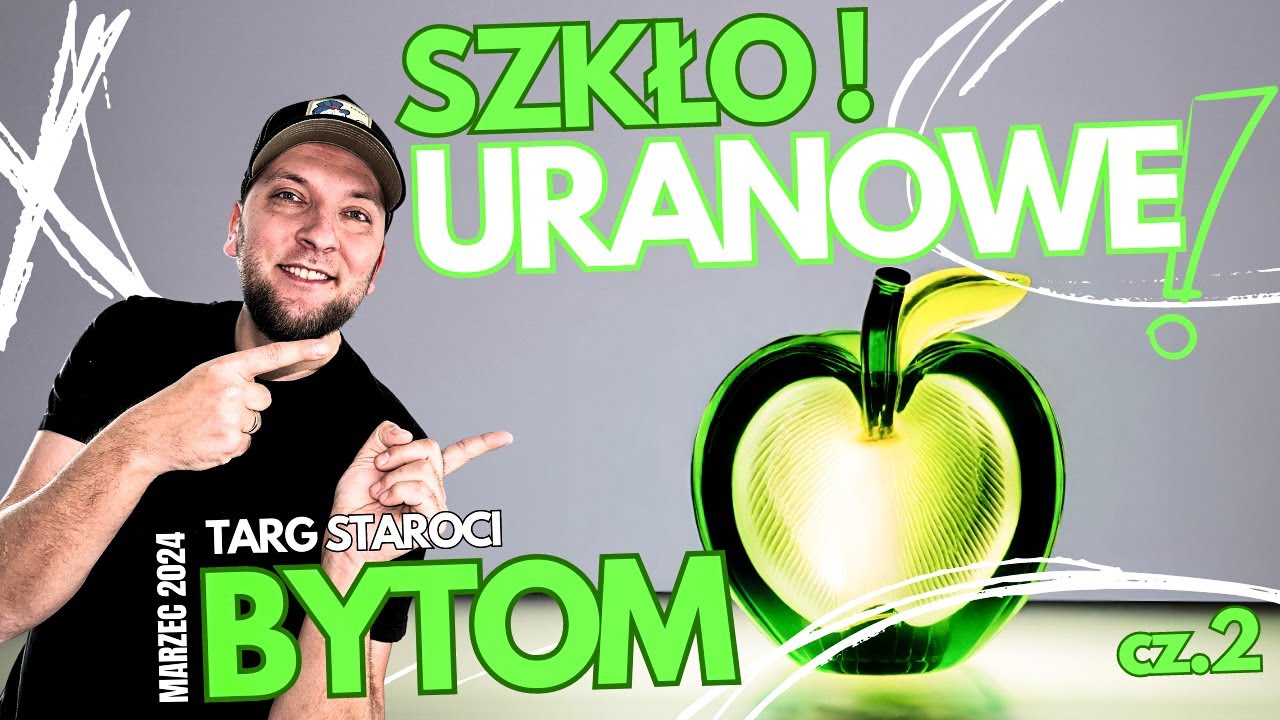 TARGI STAROCI - BYTOM (Marzec 2024 Dzień 2) - SZKŁO URANOWE ZA 5 ZŁ ! #Odc. 4