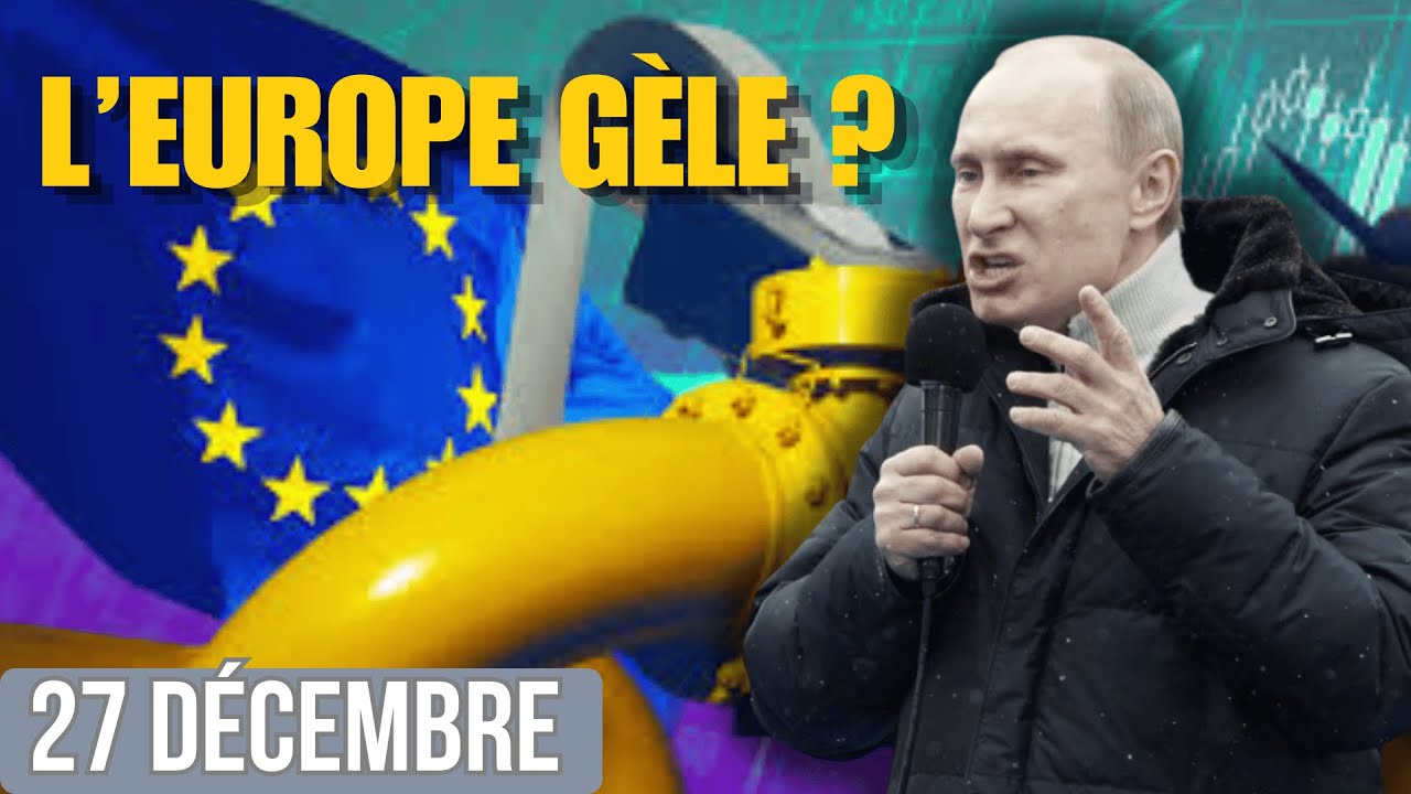 L&rsquo;EUROPE VA-T-ELLE G&Eacute;LER ? LA RUSSIE COUPE LE GAZ : LA SERBIE AU BORD DU CHAOS !
