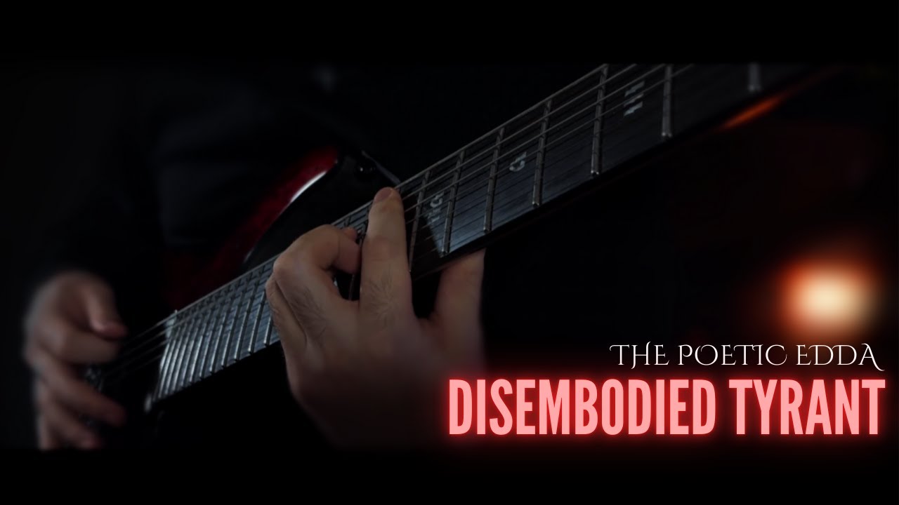Disembodied Tyrant - The Poetic Edda | GUITAR COVER