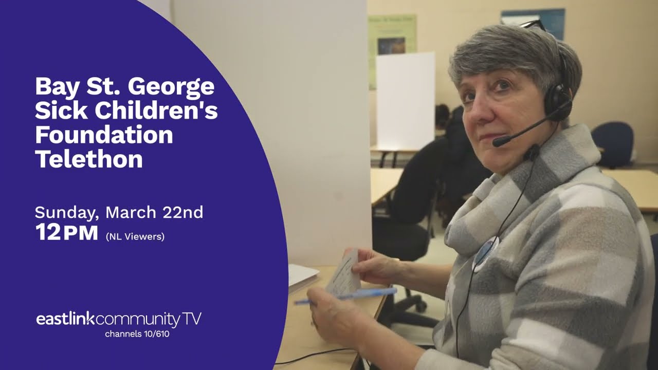 Bay St. George Sick Children's Eastlink Telethon - 2026
