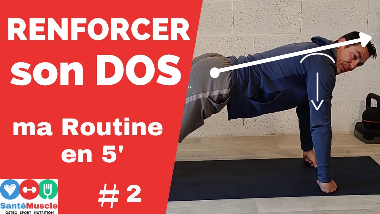 Mal de dos : Renforcer son dos, ma routine en 5 minutes #2, 2 exercices et 2 étirements adaptés