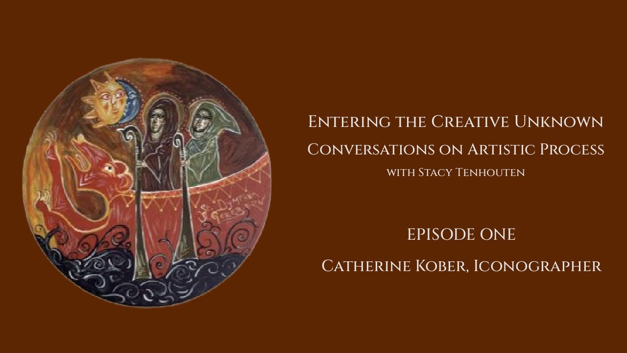 Episode One:  A Conversation with Catherine Kober, Iconographer