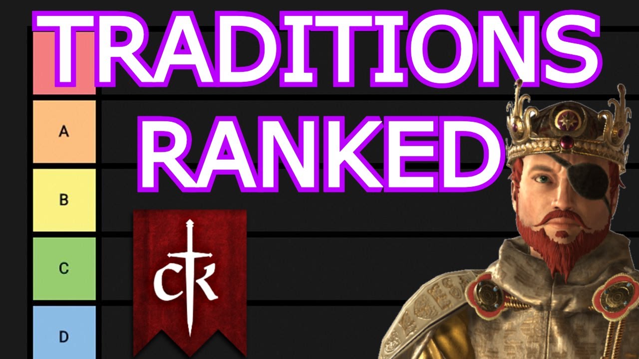 Crusader Kings 3 Cultural Traditions Tier List