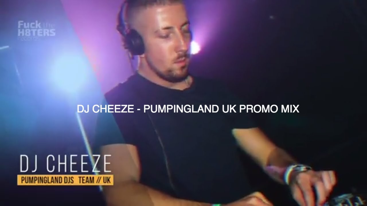 DJ CHEEZE - Pumpingland UK Promo Mix // LIVE AUDO SESSION