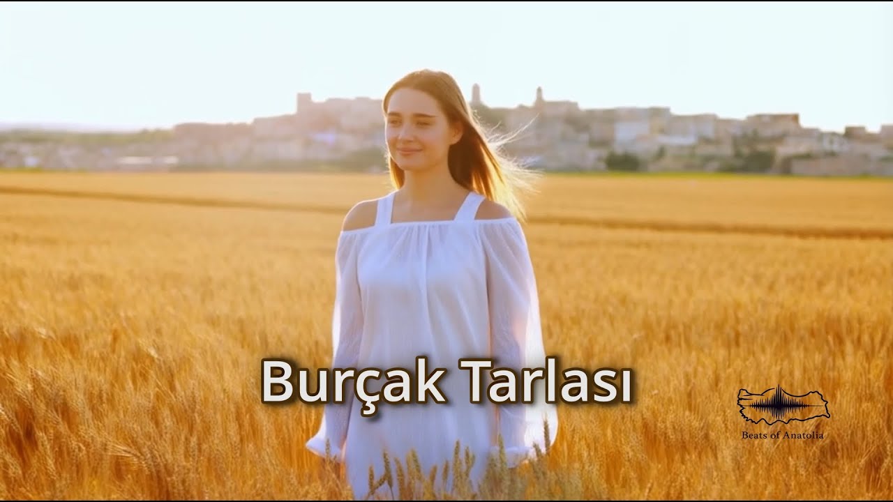 Burçak Tarlası - Beats of Anatolia - Anatolian Psychedelic Rock