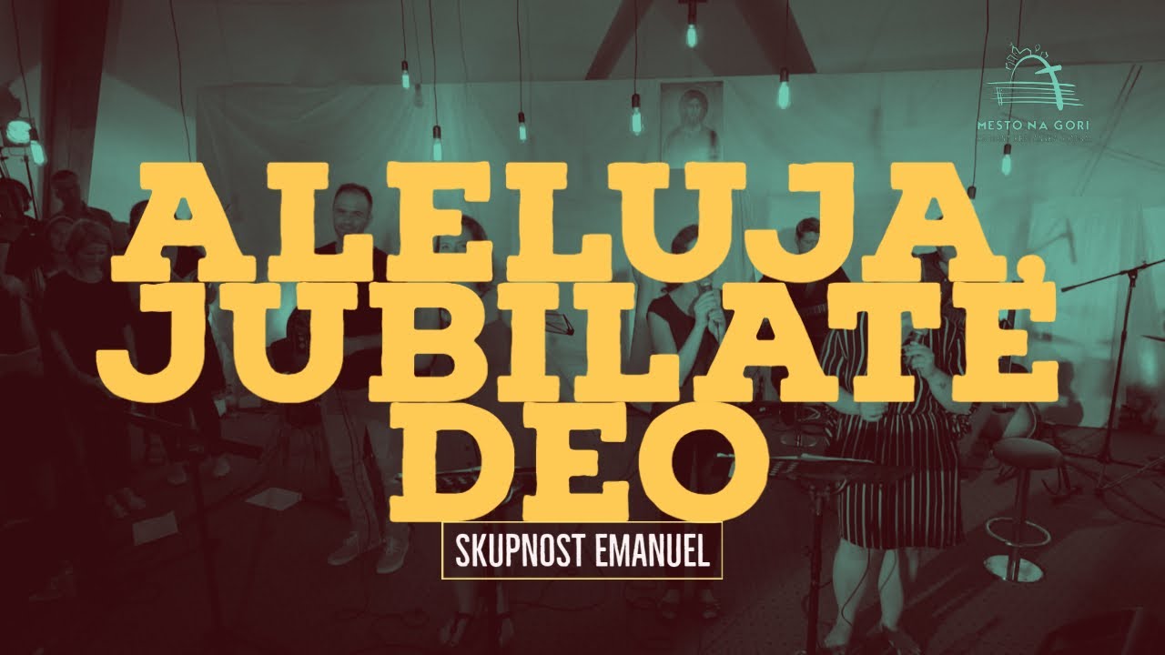 Skupnost Emanuel -  Aleluja, jubilate Deo