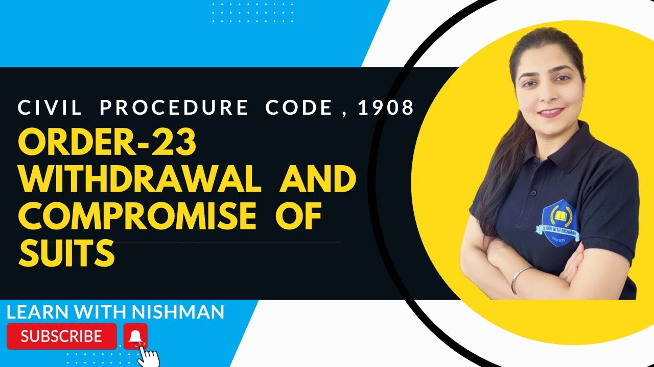 📕| Withdrawal & Compromise Of Suits | Meaning | Definition | Suit |Case |Court | Law| Civil Lawyer