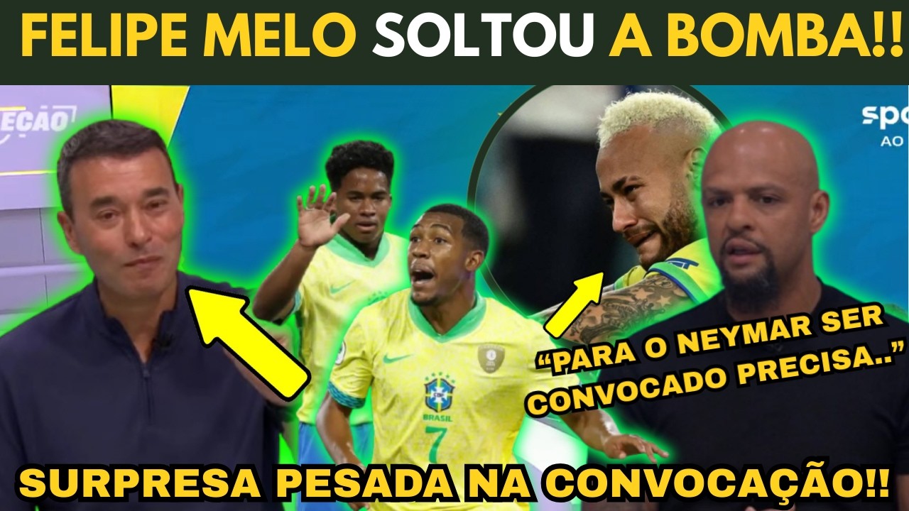 FELIPE MELO SOLTA O VERBO!! SURPRESAS NA CONVOCAÇÃO DA SELEÇÃO E AUSÊNCIA DE NEYMAR!