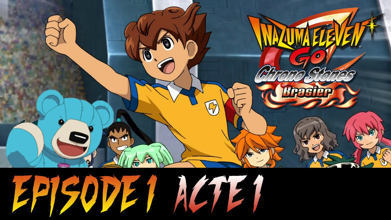 1) Inazuma Eleven Go 2 : Chrono Stones Brasier
