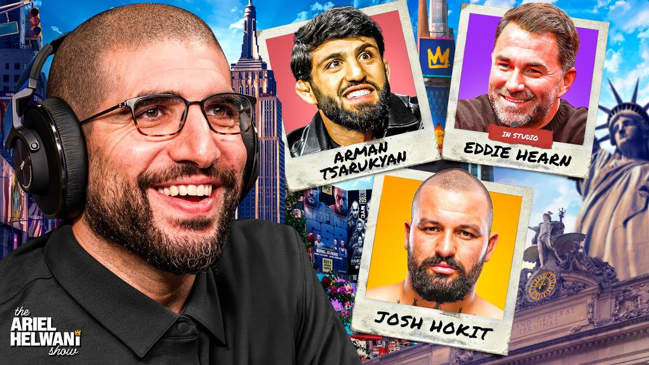 Arman Tsarukyan, Eddie Hearn IN STUDIO, Josh Hokit, More | The Ariel Helwani Show | 1/27/26
