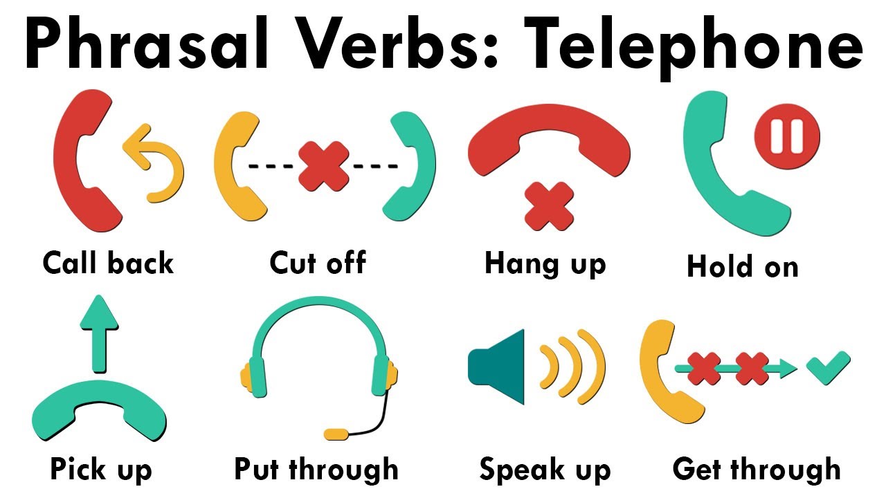 Telephone Phrasal Verbs: 12 Important Phrasal Verbs for Telephone Conversations